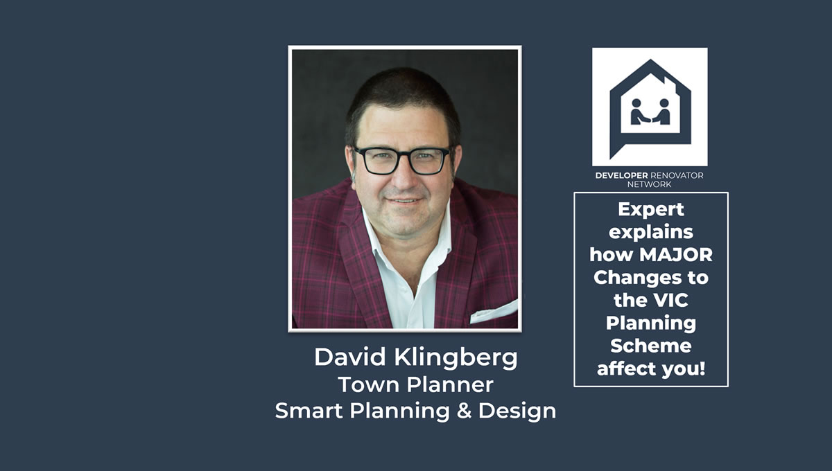 Expert explains how MAJOR Changes to the VIC Planning Scheme affect you